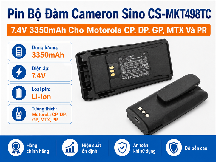 Pin Bộ Đàm Cameron Sino CS-MKT498TC 7.4V 3350mAh Cho Motorola CP, DP, GP, MTX Và PR