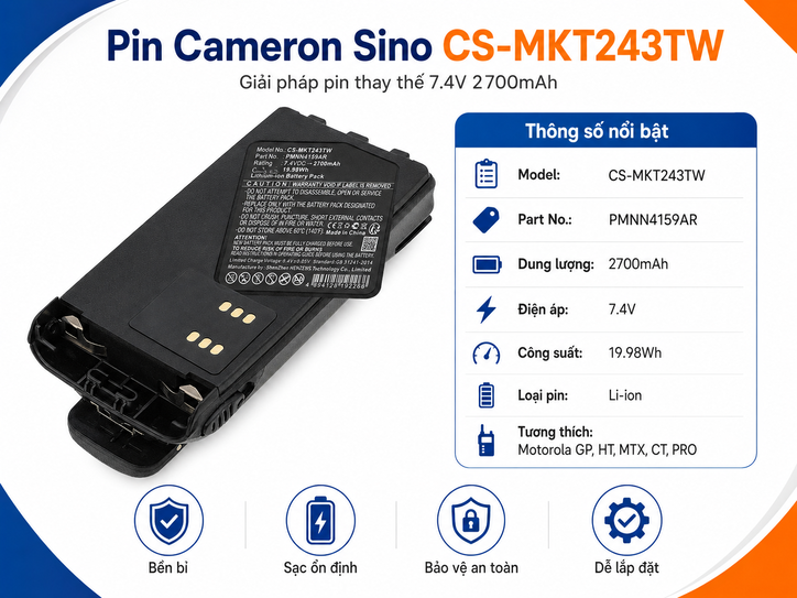 Pin Bộ Đàm Cameron Sino CS-MKT243TW 7.4V 2700mAh Cho Motorola GP, HT, MTX, CT Và PRO